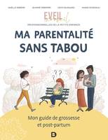 Ma parentalité sans tabou, Mon guide de grossesse et post-partum