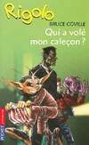 Un extraterrestre dans ma classe., Rigolo - tome 47 Qui a volé mon caleçon ?