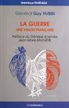 La guerre, une vision française