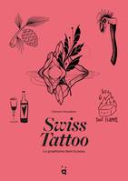 Swiss Tattoo, Le graphisme dans la peau