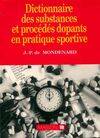 Dictionnaire des substances et procédés dopants en pratique sportive