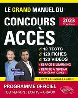 Le Grand Manuel du concours ACCÈS 2023 (Programme officiel : écrits + oraux)