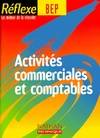 Activités commerciales et comptables BEP, conforme au nouveau référentiel