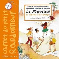 La Provence - du Ventoux à la Camargue, du Ventoux à la Camargue