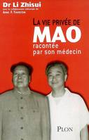 La vie privée du Président Mao
