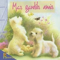 Mes gentils amis