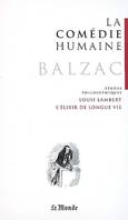 La comédie humaine, 22, Études philosophiques, Études philosophiques : Louis lambert ; l'élixir de longue vie ; les proscrits ; séraphîta, Etudes philosophiques : Louis Lambert ; L'élixir de longue vie ; Les proscrits ; Séraphîta