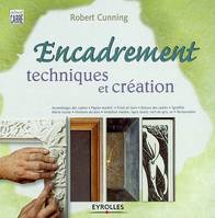 Encadrement : Techniques et création, techniques et création