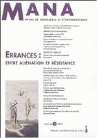 Mana n° 9 : 2002, Errances, entre aliénation et résistance