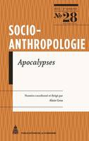 Socio-anthropologie 28, Apocalypses