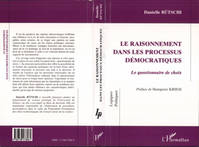 LE RAISONNEMENT DANS LES PROCESSUS DÉMOCRATIQUES, Le questionnaire de choix