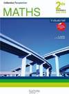 Perspectives Maths 2de Bac Pro Industriel (A et B )- Livre élève - Ed.2009