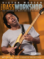 Victor Wooten Bass Workshop, The Language of Music and How to Speak It