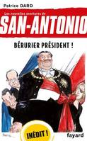 Bérurier Président !, Les nouvelles aventures de San Antonio