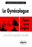 Le gynécologue face aux juges