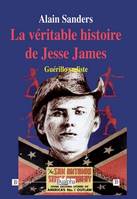 La véritable histoire de Jesse James, Guérillo sudiste