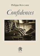 Confidences