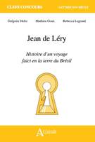 Jean de Léry, Histoire d'un voyage faict en la terre du Brésil