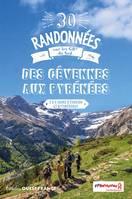 30 Randonnées sur les GR du Sud - Des Cévennes aux Pyrénées