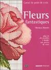 FLEURS FANTASTIQUES