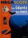 LES GEANTS DES MERS