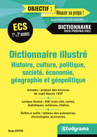Dictionnaire illustré, Histoire, culture, politique, société, économie, géographie et géopolitique
