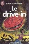 Drive - in (Le), - TRADUIT DE L'AMERICAIN **