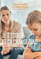 Je t'écoute et ça change tout