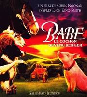 Babe le cochon devenu berger, le cochon devenu berger