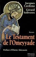 Le testament de l'Omeyyade