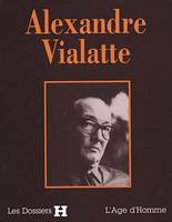 ALEXANDRE VIALATTE,BIOGRAPHIE ET ETUDES