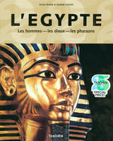 L'Egypte / les hommes, les dieux, les pharaons, les hommes, les dieux, les pharaons