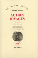 Autres rivages, Autobiographie