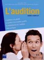 L'audition - Guide complet