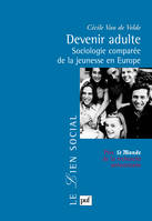 Devenir adulte, Sociologie comparée de la jeunesse en Europe