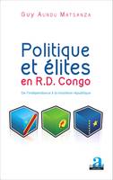 Politique et élites en R.D. Congo, De l'indépendance à la troisième république