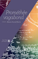 Prométhée vagabond