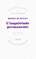 L’inquiétude permanente