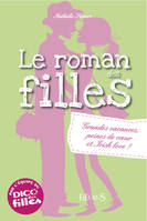 Grandes vacances, peines de cœur et Irish love !, Le roman des filles (tome 4)