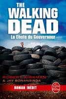 3, La Chute du Gouverneur (The Walking Dead, Tome 3)