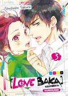 3, Love Baka - tome 3