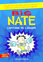 2, Big Nate / Capitaine de l'équipe