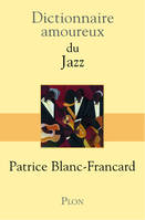 Dictionnaire Amoureux du Jazz