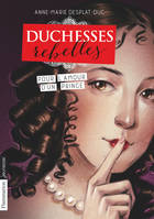 3, Duchesses rebelles, Pour l'amour d'un prince