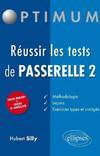 Réussir les tests de Passerelle 2