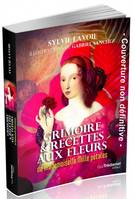 Grimoire et recettes aux fleurs de mademoiselle mille pétales