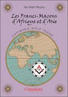 Les francs-maçons d'Afrique et d'Asie, Latomorae novae terrae