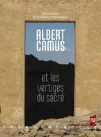 Albert Camus et les vertiges du sacré