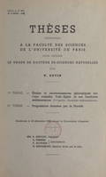 Études et reconnaissances géologiques sur l'axe cristallin Yetti-Eglab et ses bordures sédimentaires, Thèse présentée à la Faculté des sciences de l'Université de Paris. Suivi de Propositions données par la Faculté : hydrogéologie du 