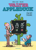 1, Walter Appleduck - Tome 1 - Stagiaire Cow-boy